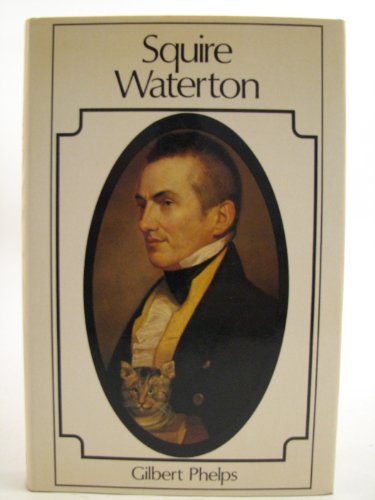 Stock image for Squire Waterton for sale by Ryde Bookshop Ltd