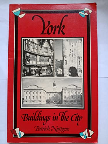Beispielbild fr York: Buildings in the city zum Verkauf von September Books