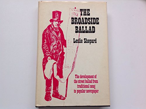 9780715812600: Broadside Ballad: A Study in Origins and Meanings