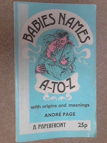 Beispielbild fr Babies Names A-Z zum Verkauf von Better World Books Ltd