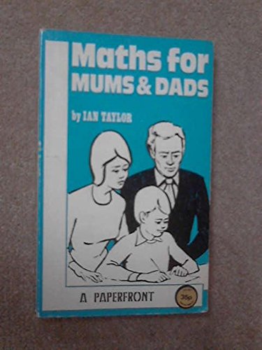 9780716005834: Maths for Mums and Dads (Paperfronts S.)