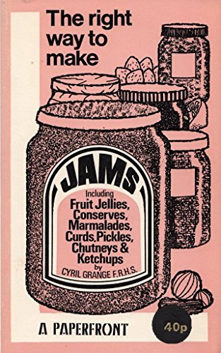 Stock image for The Right Way to Make Jams (Paperfronts S.) for sale by WorldofBooks