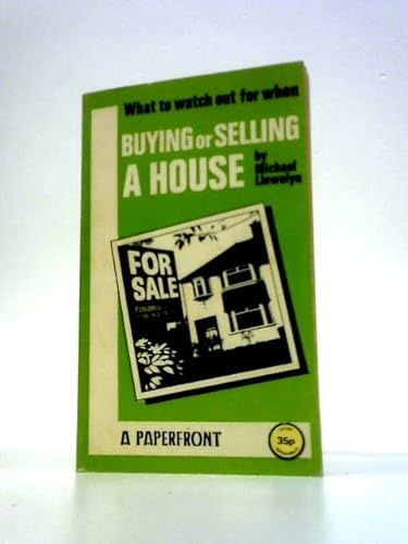 Stock image for What to Watch Out for When Buying or Selling a House for sale by The London Bookworm