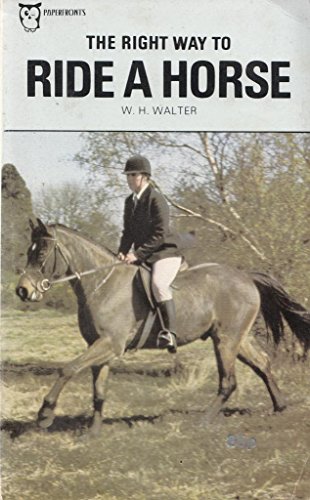 Stock image for Right Way to Ride a Horse (Paperfronts) for sale by OwlsBooks
