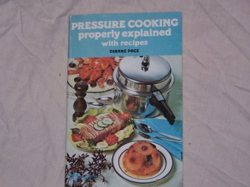 Stock image for Pressure Cooking Properly Explained (Paperfronts) for sale by Bahamut Media