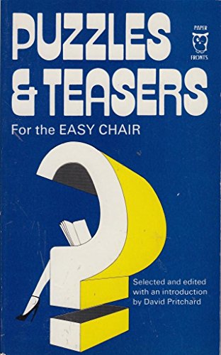 Puzzles and Teasers for the Easy Chair (9780716006701) by Pritchard, David