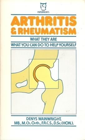 Beispielbild fr Arthritis and Rheumatism: What They are, What You Can Do to Help Yourself (Paperfronts) zum Verkauf von Reuseabook