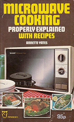 9780716006930: Microwave Cooking Properly Explained: With Recipes (Paperfronts S.)