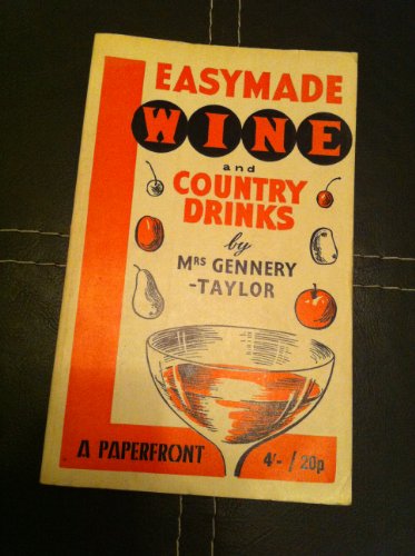 Beispielbild fr Easymade Wine and Country Drinks (Paperfronts S.) zum Verkauf von SecondSale