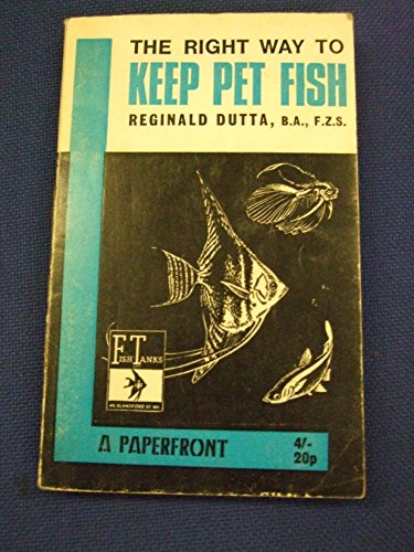 Stock image for Right Way to Keep Pet Fish (Paperfronts S.) for sale by Goldstone Books