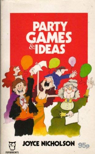 Imagen de archivo de Party Games and Ideas (Paperfronts S.) a la venta por AwesomeBooks