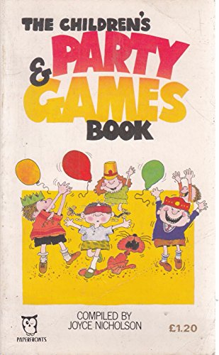 Beispielbild fr Children's Party and Games Book (Paperfronts S.) zum Verkauf von AwesomeBooks