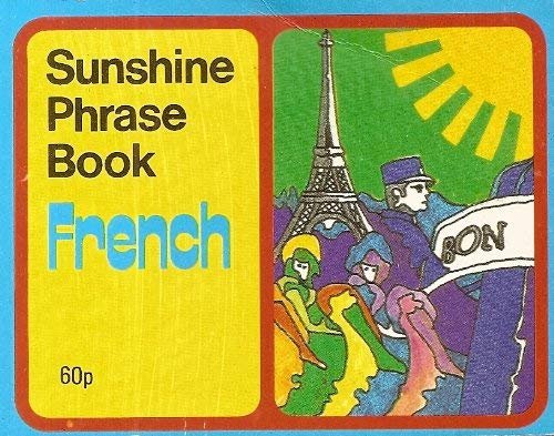 Stock image for Sunshine French Phrase Book (Paperfronts S.) for sale by WorldofBooks