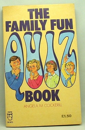 Stock image for Family Fun Quiz Book (Paperfronts) for sale by Reuseabook