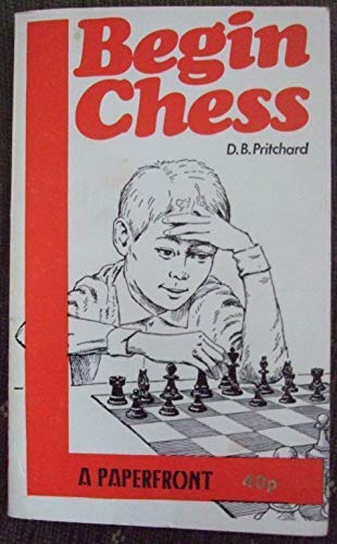 Stock image for Begin Chess (Paperfronts S.) for sale by WorldofBooks