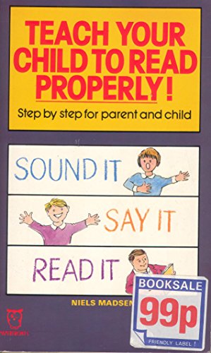 Beispielbild fr Teach Your Child to Read Properly (Paperfronts S.) zum Verkauf von WorldofBooks