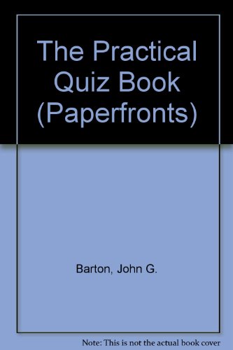 Stock image for The Practical Quiz Book (Paperfronts Series) for sale by Hippo Books