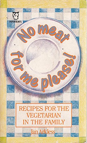 Stock image for No Meat for Me Please! (Paperfronts S.) for sale by AwesomeBooks