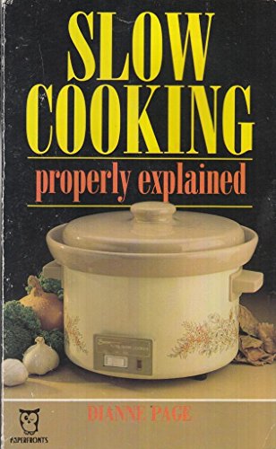 9780716008194: Slow Cooking Properly Explained (Paperfronts S.)