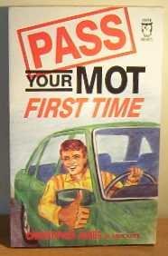 Pass Your MOT First Time (Paperfronts Series) (9780716008385) by James, Christopher