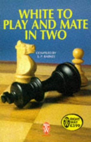 Beispielbild fr White to Play and Mate in Two zum Verkauf von WorldofBooks
