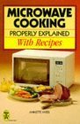 9780716020141: Microwave Cooking Properly Explained: With Recipes