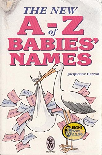 Stock image for The New A-Z of Babies' Names for sale by Better World Books: West