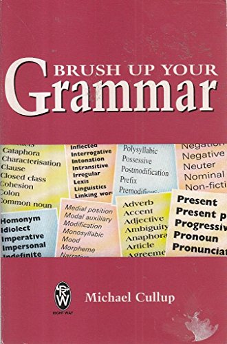 Brush Up Your Grammar.