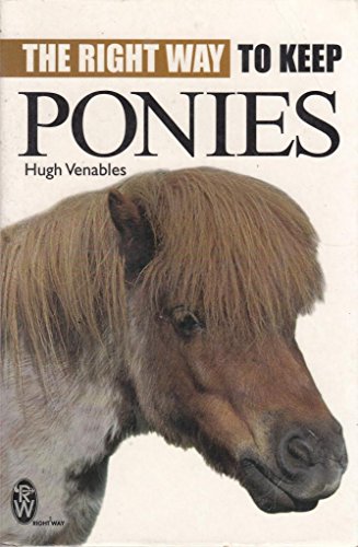 Imagen de archivo de The Right Way to Keep Ponies a la venta por WorldofBooks