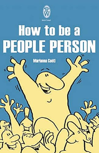 Stock image for How to Be a People Person for sale by WorldofBooks