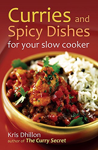 Beispielbild fr Curries and Spicy Dishes for Your Slow Cooker zum Verkauf von AwesomeBooks