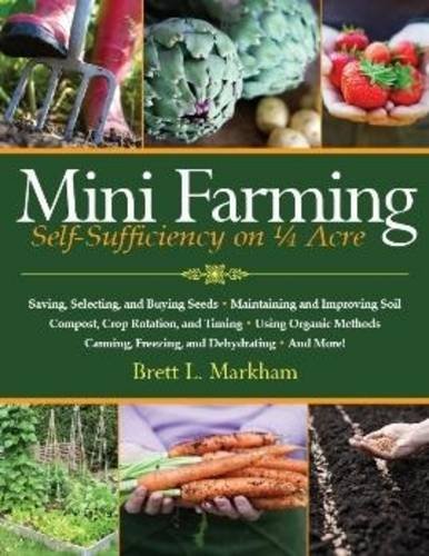 Beispielbild fr Mini Farming: Self-Sufficiency on Acre zum Verkauf von WorldofBooks