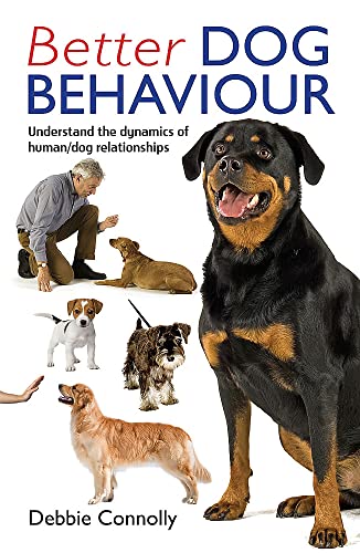 Beispielbild fr Better Dog Behaviour zum Verkauf von Blackwell's