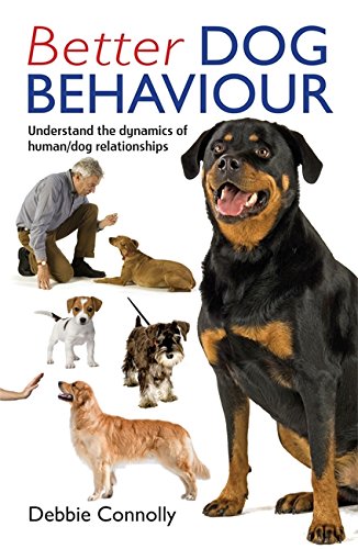 Stock image for Better Dog Behaviour for sale by Blackwell's