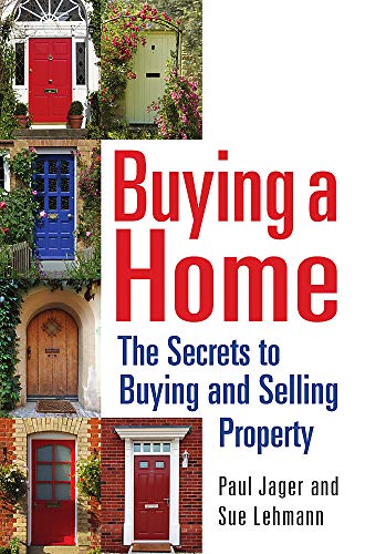 Imagen de archivo de Buying a Home: The Secrets to Buying and Selling Property a la venta por WorldofBooks
