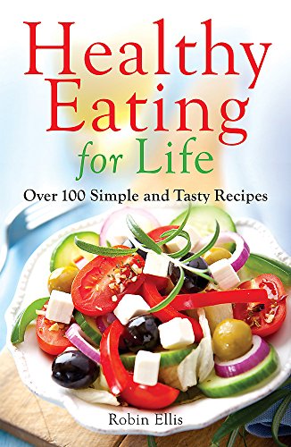Beispielbild fr Healthy Eating for Life zum Verkauf von Better World Books