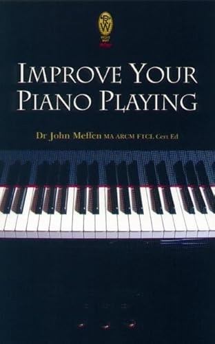 9780716030010: Improve Your Piano Playing