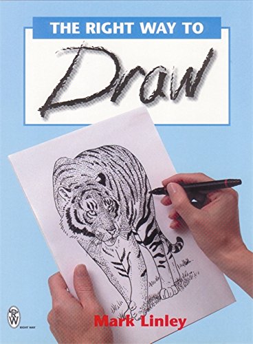 Beispielbild fr The Right Way to Draw (Mark Linley Drawing) zum Verkauf von WorldofBooks