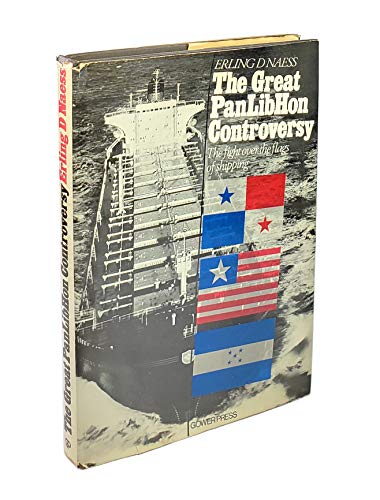 9780716100997: The great PanLibHon controversy: The fight over the flags of shipping,