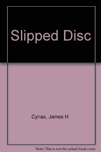 9780716101420: Slipped Disk: Relieving and Understanding Your Back Troubles