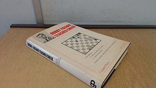 9780716101697: Bobby Fischer Teaches Chess