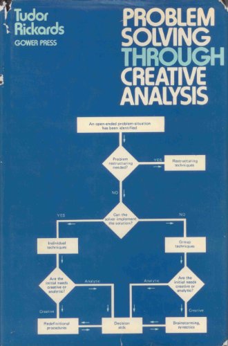 Stock image for Problem-solving through creative analysis (A Gower Press special study) for sale by HPB-Red