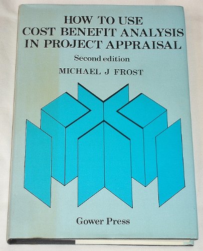 How to Use Cost Benefit Analysis in Project Appraisal