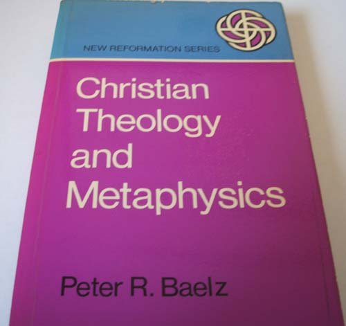 Beispielbild fr Christian Theology and Metaphysics zum Verkauf von Anybook.com