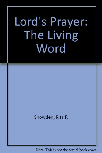 Stock image for Lord's Prayer: The Living Word for sale by WorldofBooks