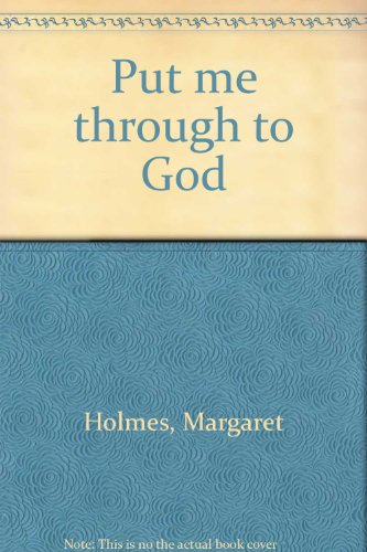 Stock image for Put me through to God for sale by WorldofBooks