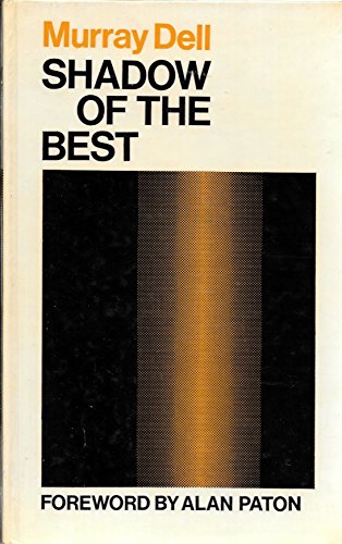 Stock image for SHADOW OF THE BEST A COLLECTION OF FORTY SERMONS for sale by Neil Shillington: Bookdealer/Booksearch