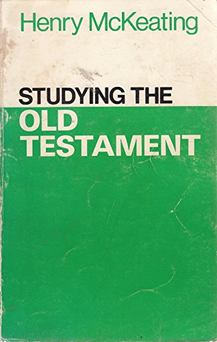 Studying the Old Testament (9780716203391) by McKeating, Henry