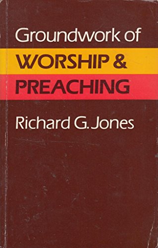 9780716203551: Groundwork of Worship and Preaching