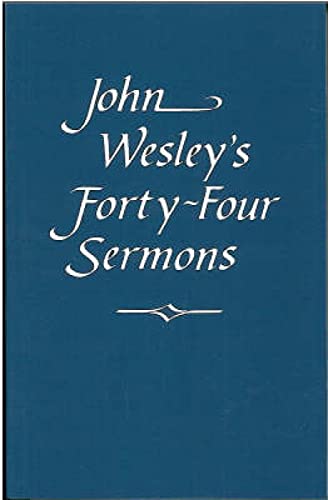 Forty-four Sermons (9780716203698) by John Wesley